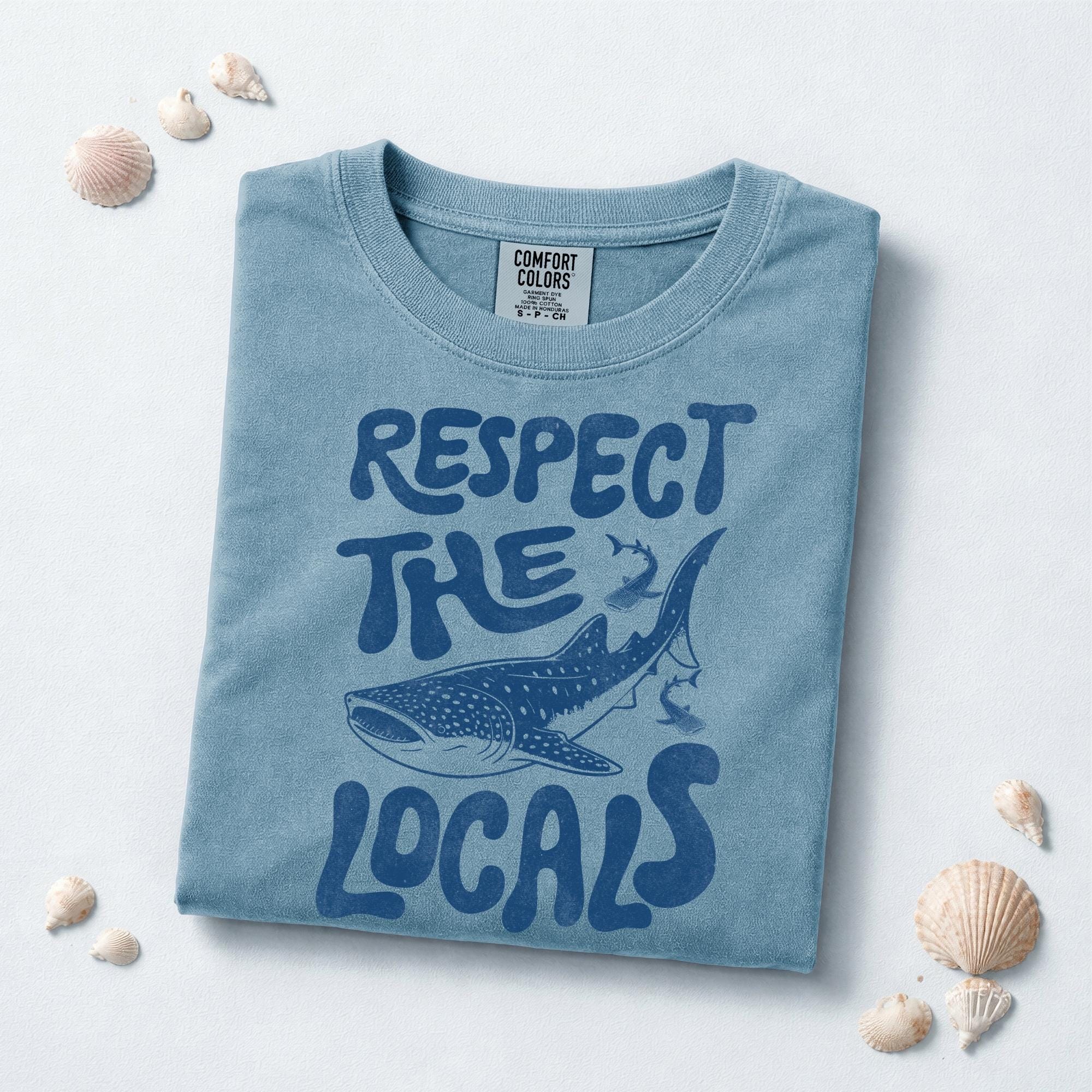 Respect The Locals Shirt New - Image 2